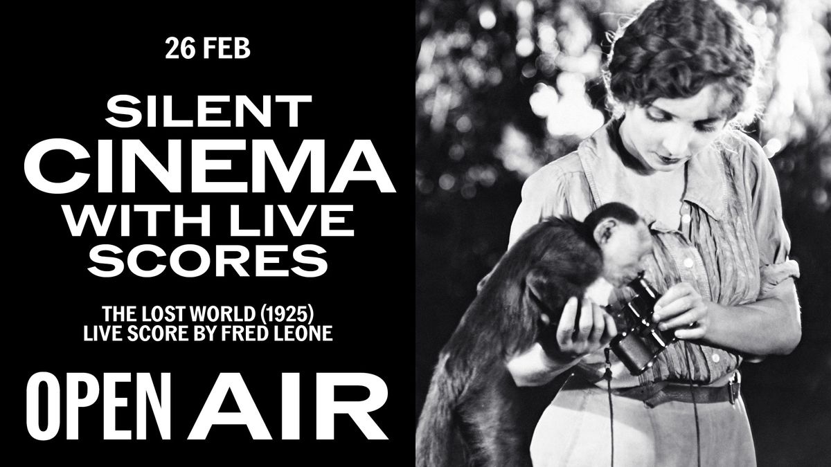 Silent Cinema with Live Scores: The Lost World (1925), with live score by Fred Leone