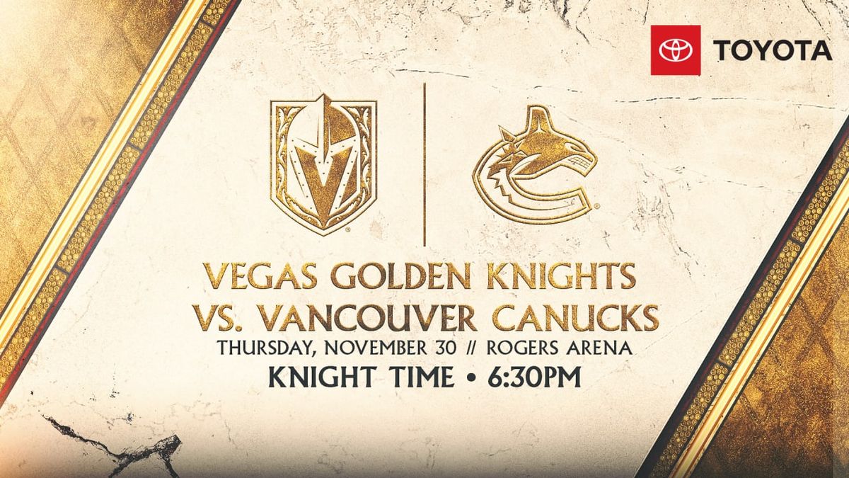 Vegas Golden Knights vs. Vancouver Canucks