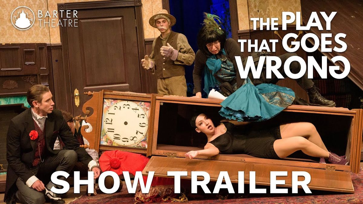 The Play That Goes Wrong - Tulsa