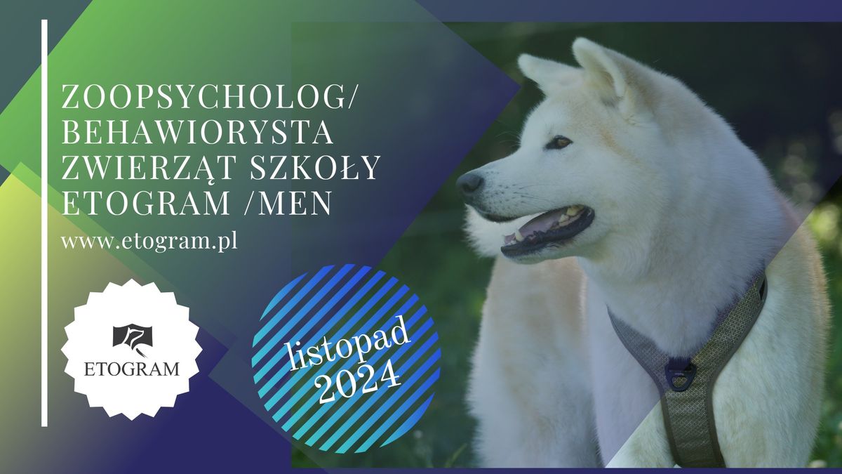 Kurs Zoopsycholog\/ Behawiorysta szko\u0142y Etogram