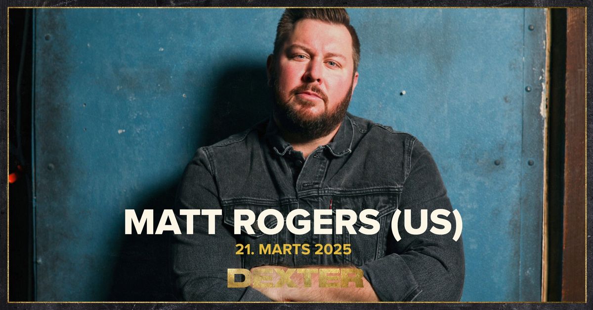 Fredagsbar Live: Matt Rogers (US) - Dexter, Odense