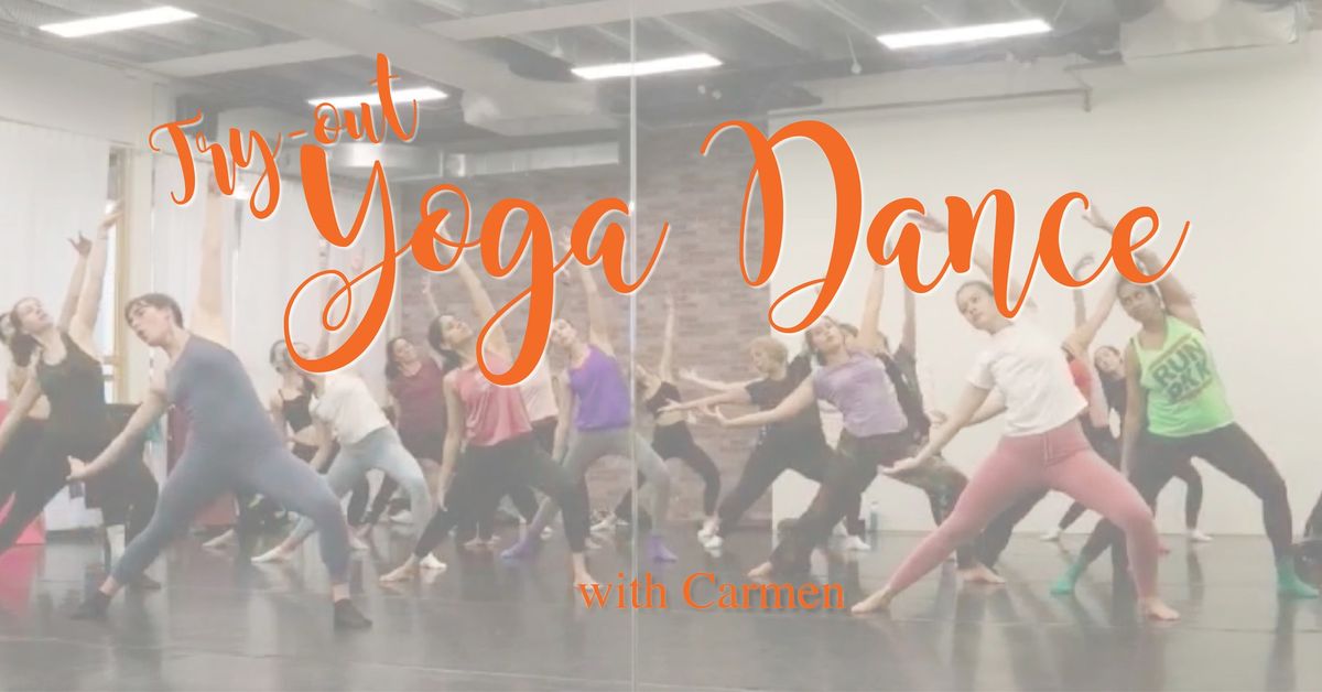 Yoga Dance (try out) with Carmen