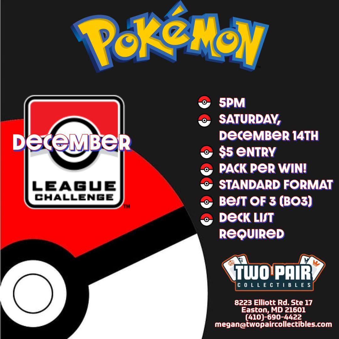 TPC Pokemon: December league Challenge