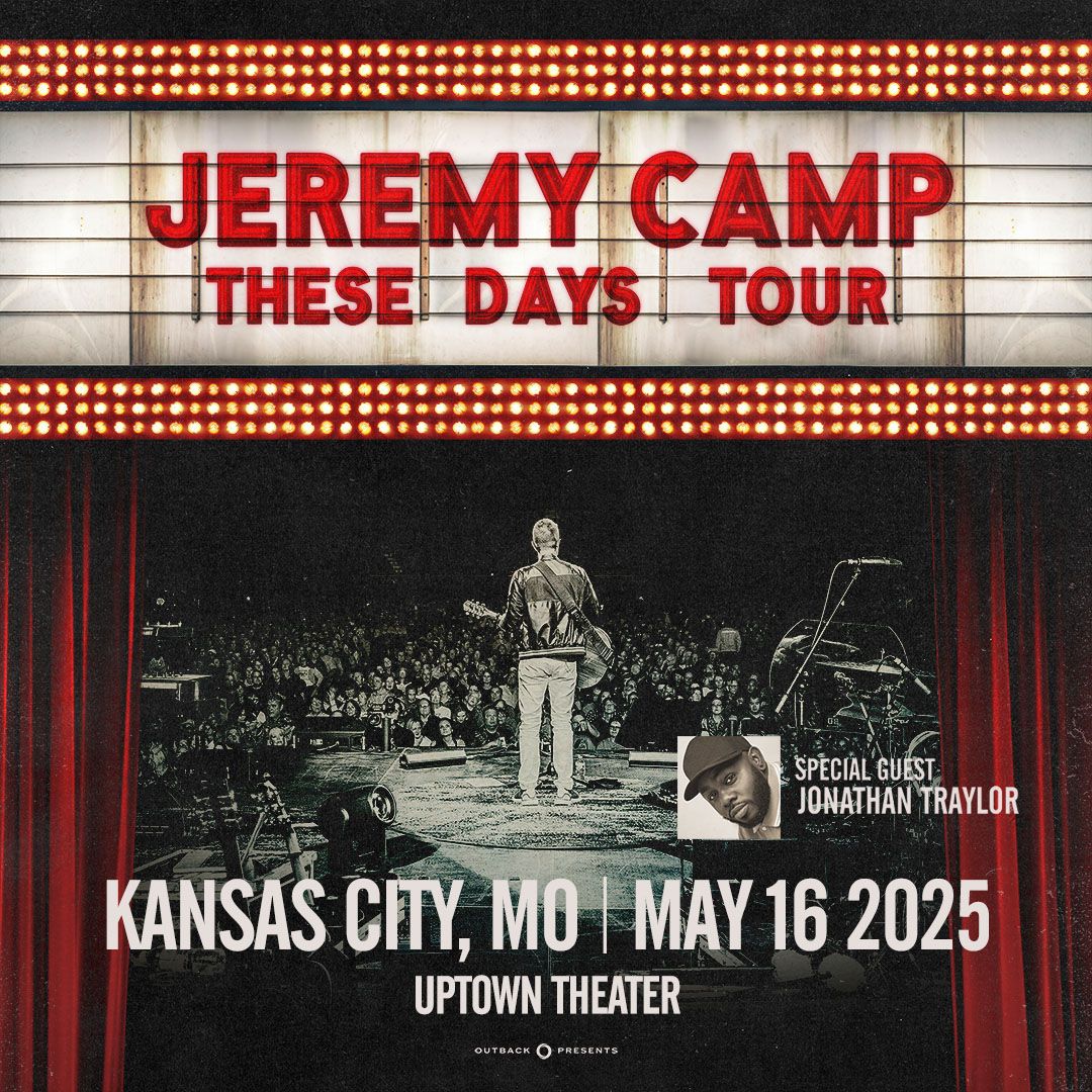 Jeremy Camp at Uptown Theater Kansas City