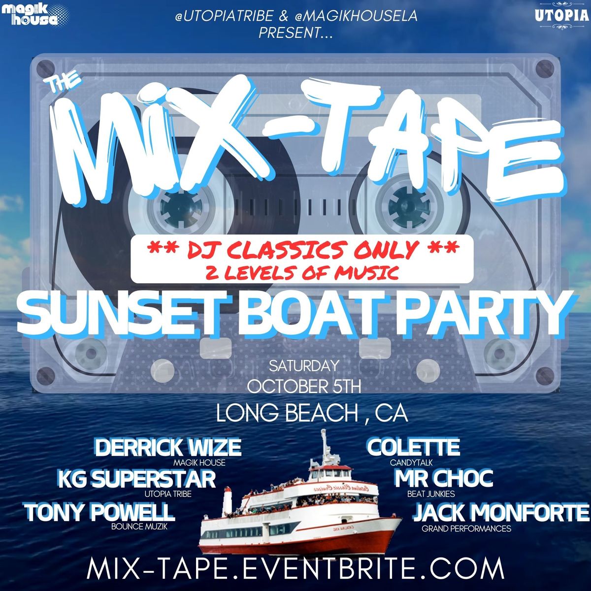 The MIX-TAPE Sunset Boat Party