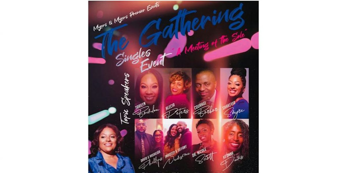 The Gathering \u2018A Meeting Of The Sole\u2019 Singles Event