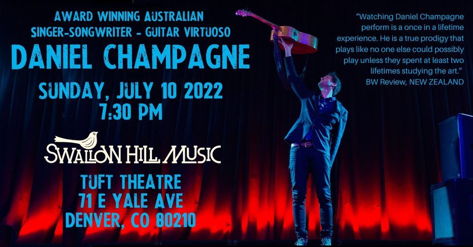 Daniel Champagne LIVE at Tuft Theatre presented by Swallow Hill (Denver)