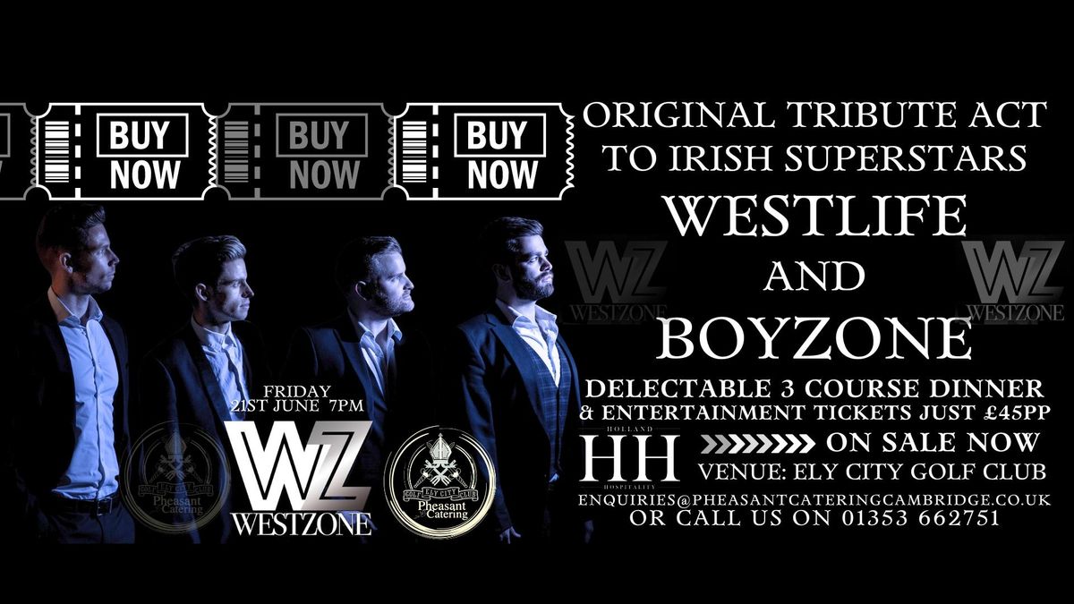 WESTZONE - Westlife-Boyzone tribute with 3 Course Dinner by @pheasantcatering