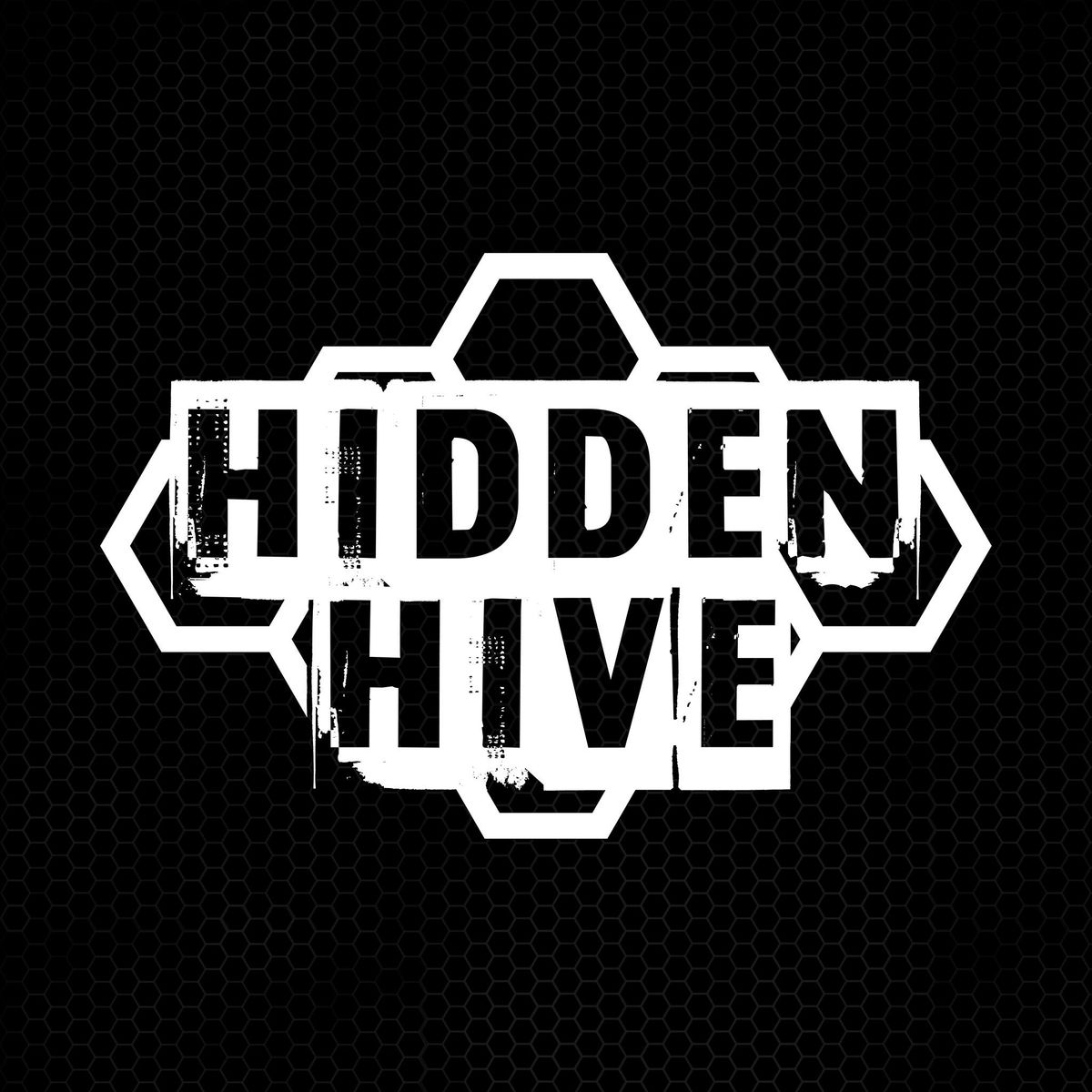 Hidden Hive at the Saloon GRAND OPENING 