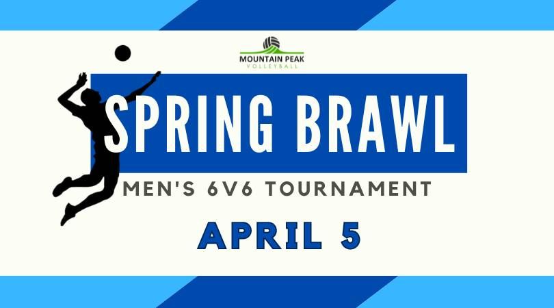 Spring Brawl - Men's 6v6 Volleyball Tournament