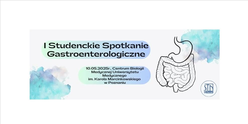 I Studenckie Spotkanie Gastroenterologiczne