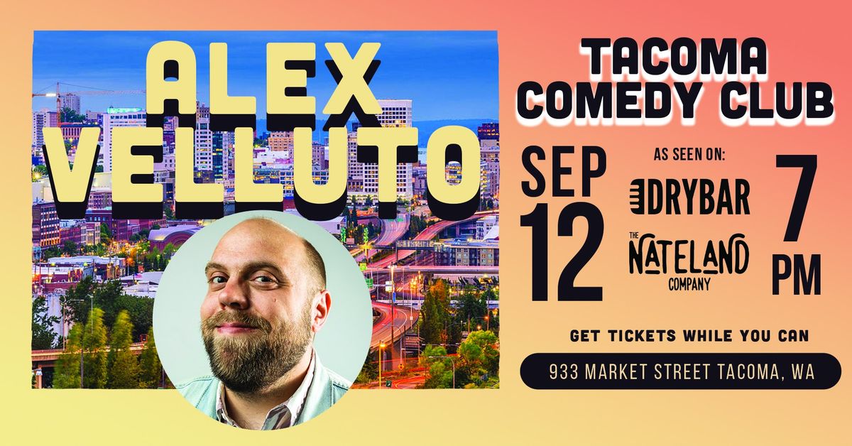 Alex Velluto at Tacoma Comedy Club