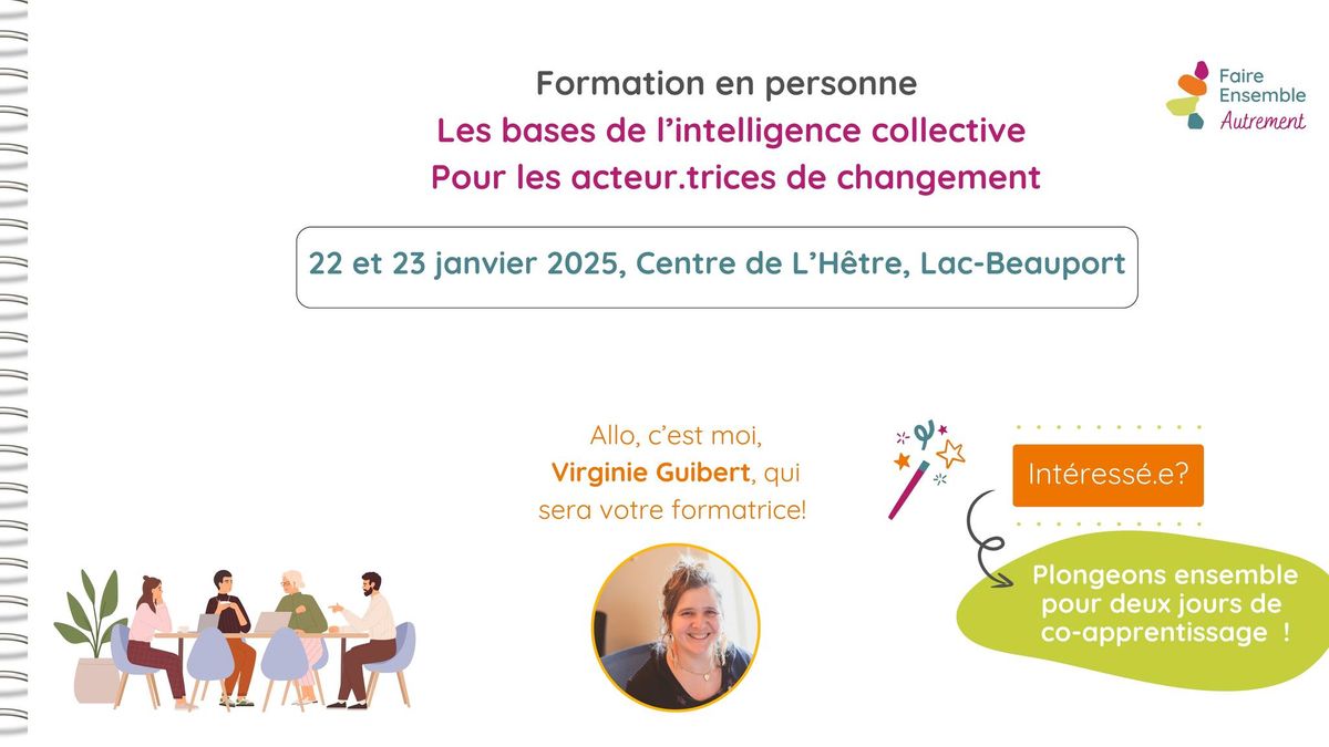 Les bases de la facilitation de l'intelligence collective - Formation en personne