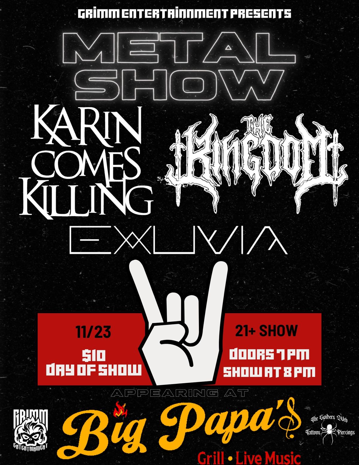 Metal Show w\/Karin Comes Killing, The Kingdom and Exuvia 21+ show