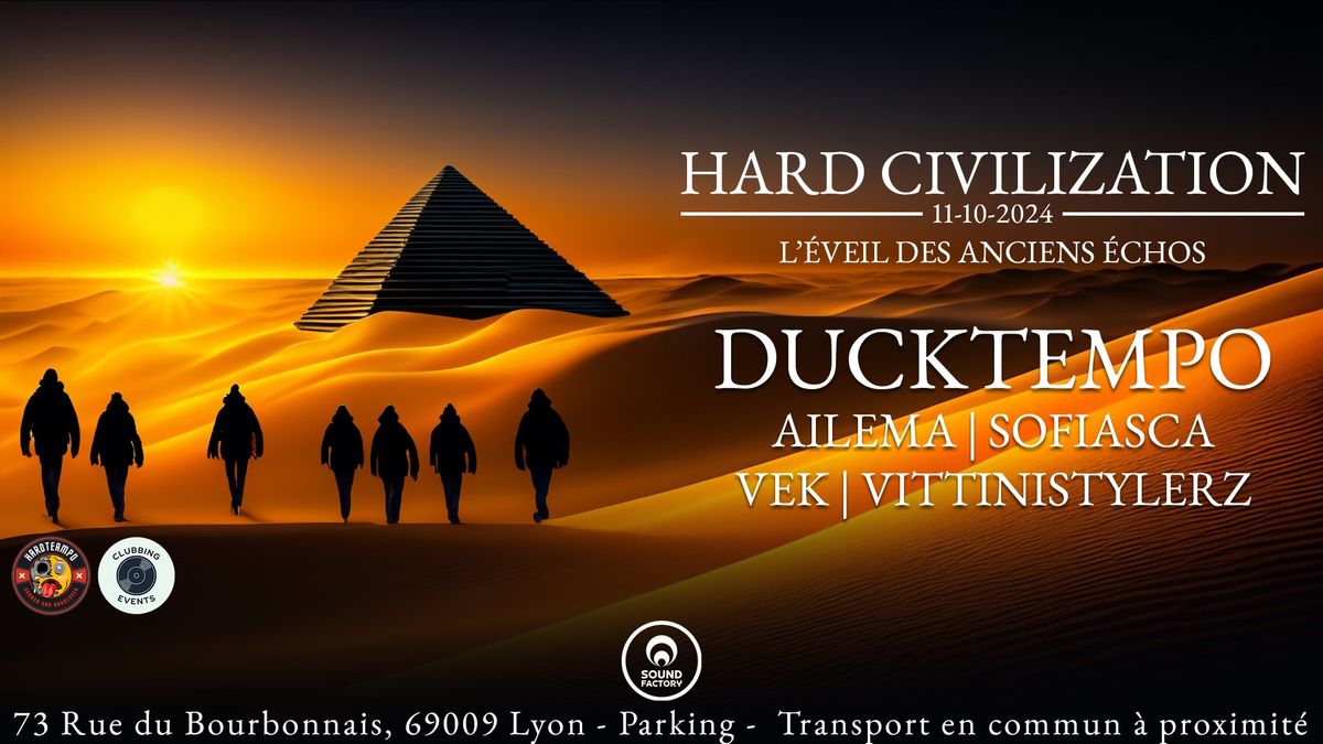 HARD CIVILIZATION - L'\u00e9veil des anciens \u00e9chos