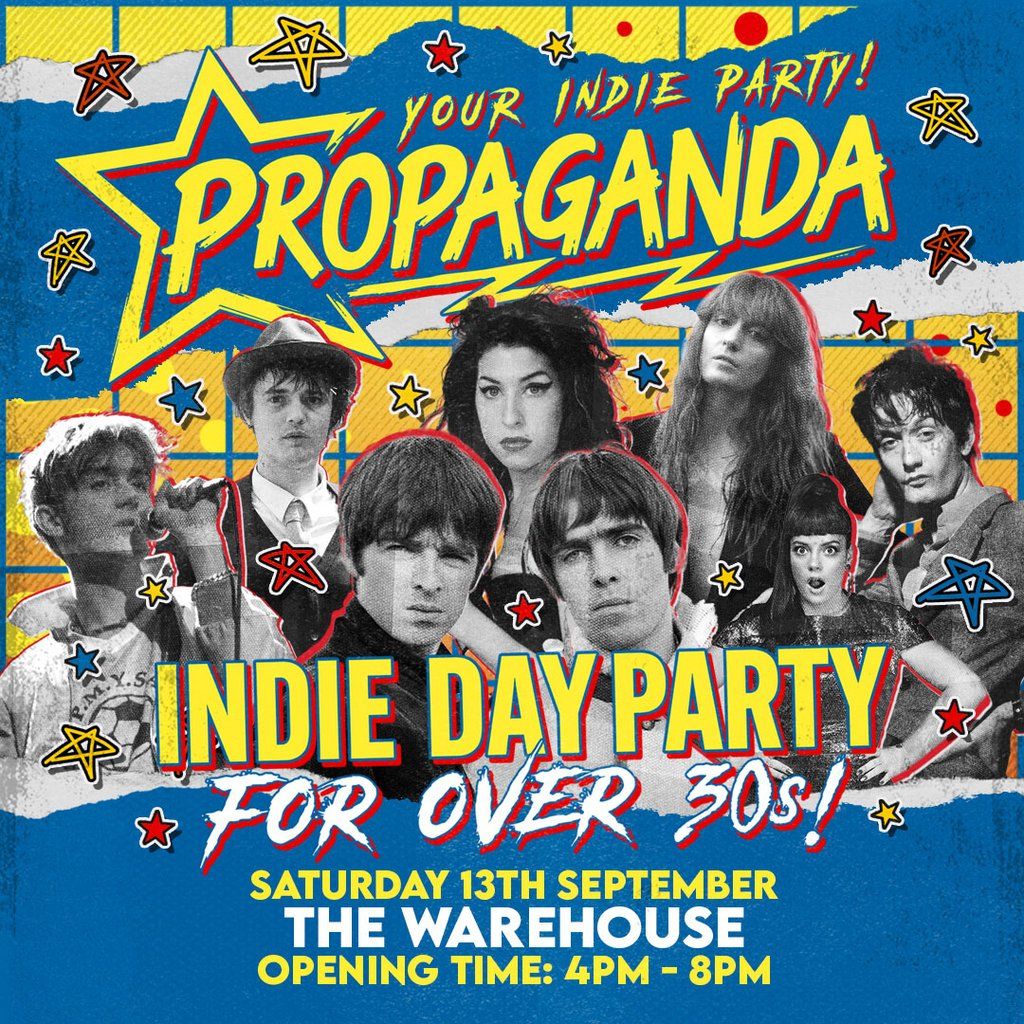 Propaganda - Indie Day Party for Over 25s - Leeds!