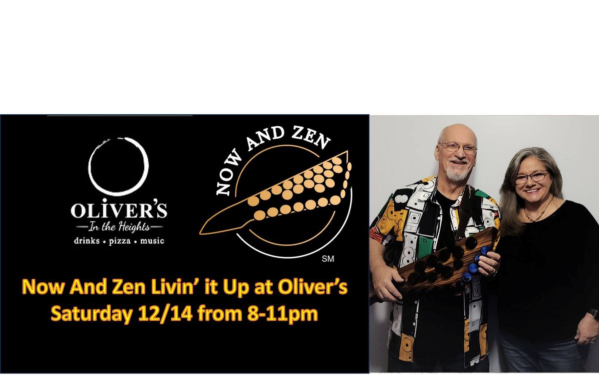 Now And Zen at Oliver's in the Heights on Friday Feb 28th from 8-11PM