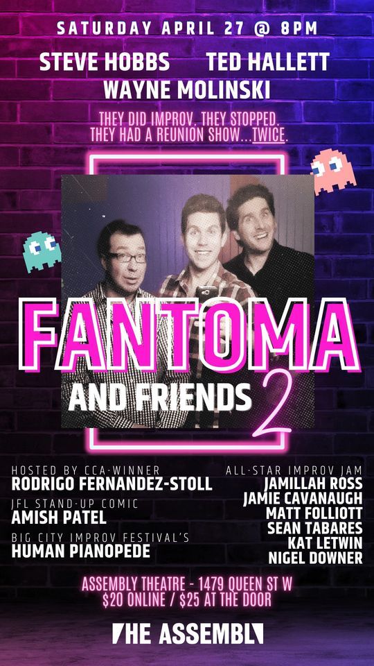 FANTOMA & FRIENDS 2 - A Comedy Reunion Sequel?!