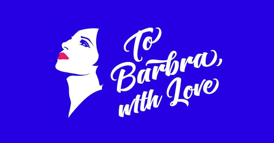 To Barbra, With Love | Adelaide