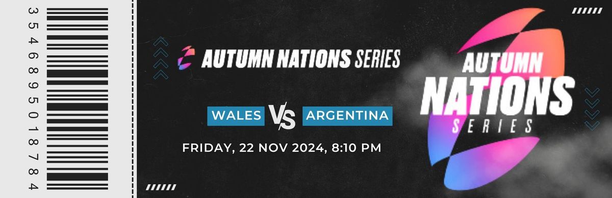 Autumn Internationals - Wales vs Argentina