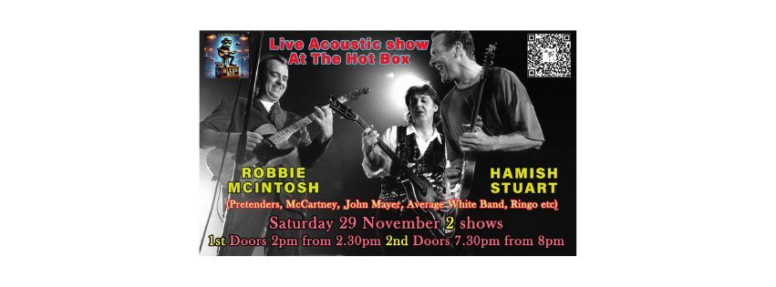 Hamish Stuart & Robbie McIntosh Live & Acoustic show 1