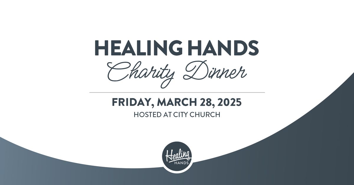 Healing Hands Outreach Center Charity Dinner