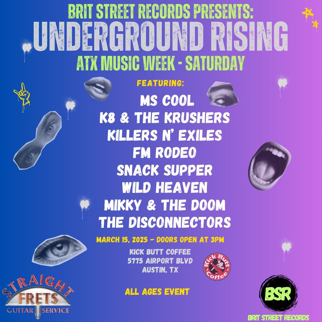 Underground Rising: ATX Music Week (Saturday)