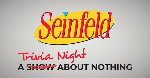Seinfeld Trivia at Redlight Redlight Presented by Think Tank Trivia