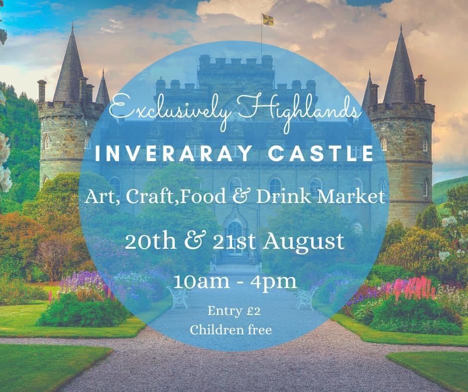 Exclusively Highlands Summer Craft & Food Market at Inveraray Castle