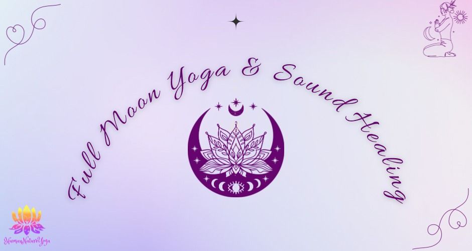 Full Moon Restorative Yoga & Sound Healing Workshop