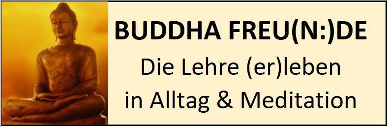 BUDDHA FREU(N:)DE: Thema Ethik