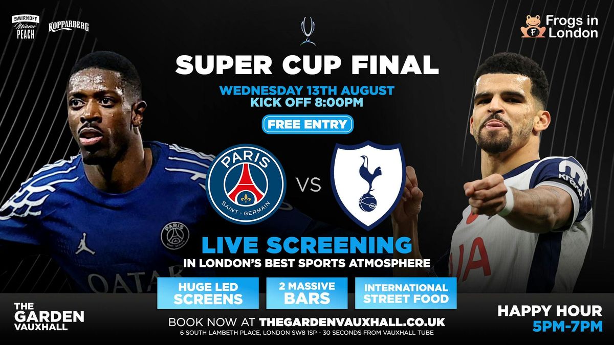 PSG\/Tottenham - Super Cup Final