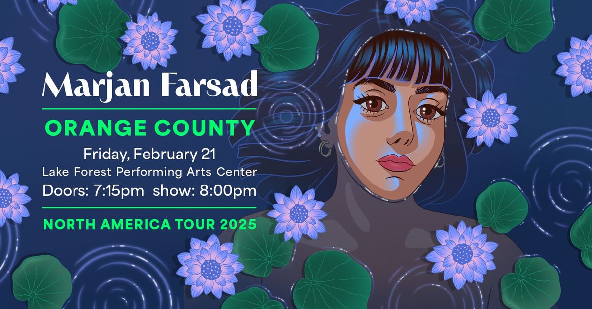 Marjan Farsad Live in Orange County