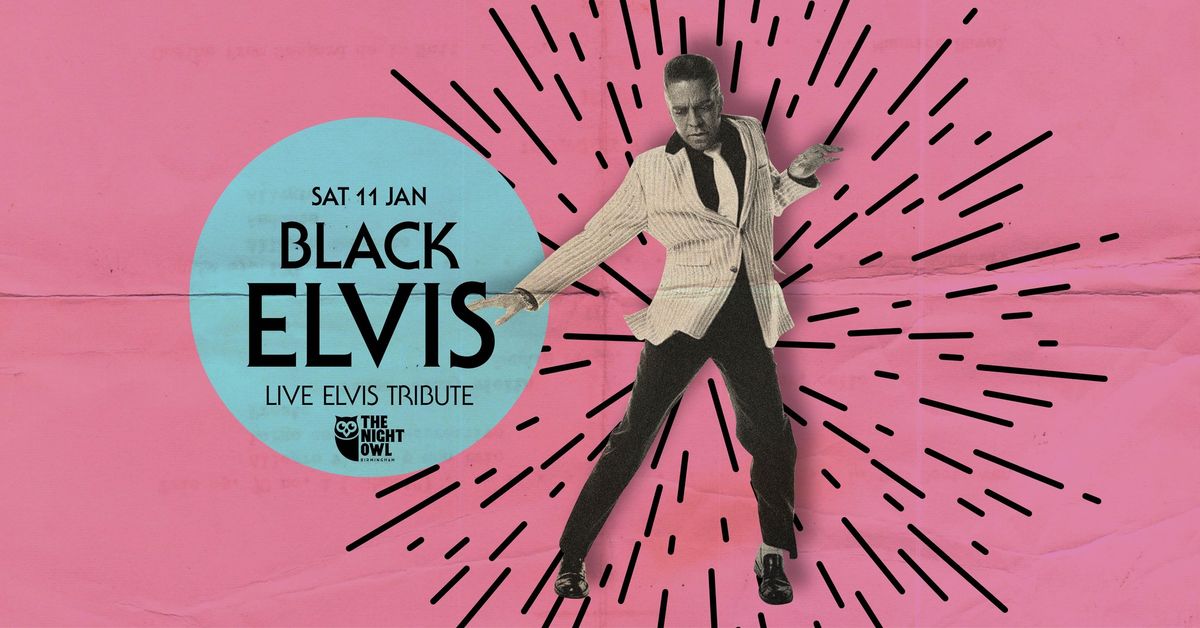 Black Elvis live at The Night Owl