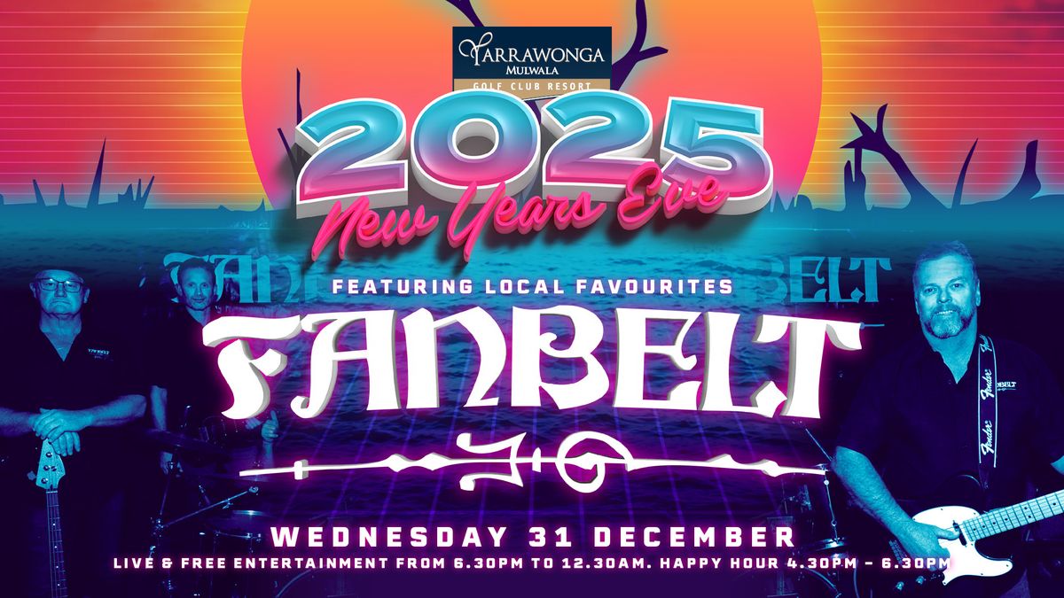 NYE 2025: Fanbelt & Smithers Live at Yarra Golf!