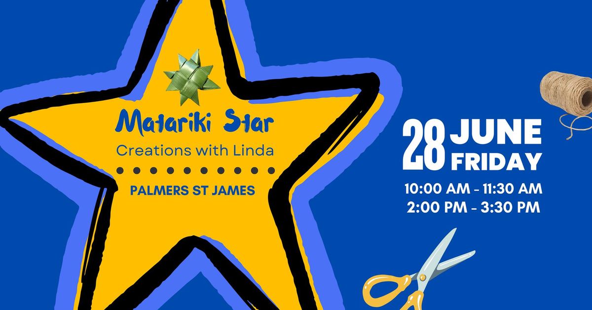 Matariki Star Creations with Linda at Palmers St James