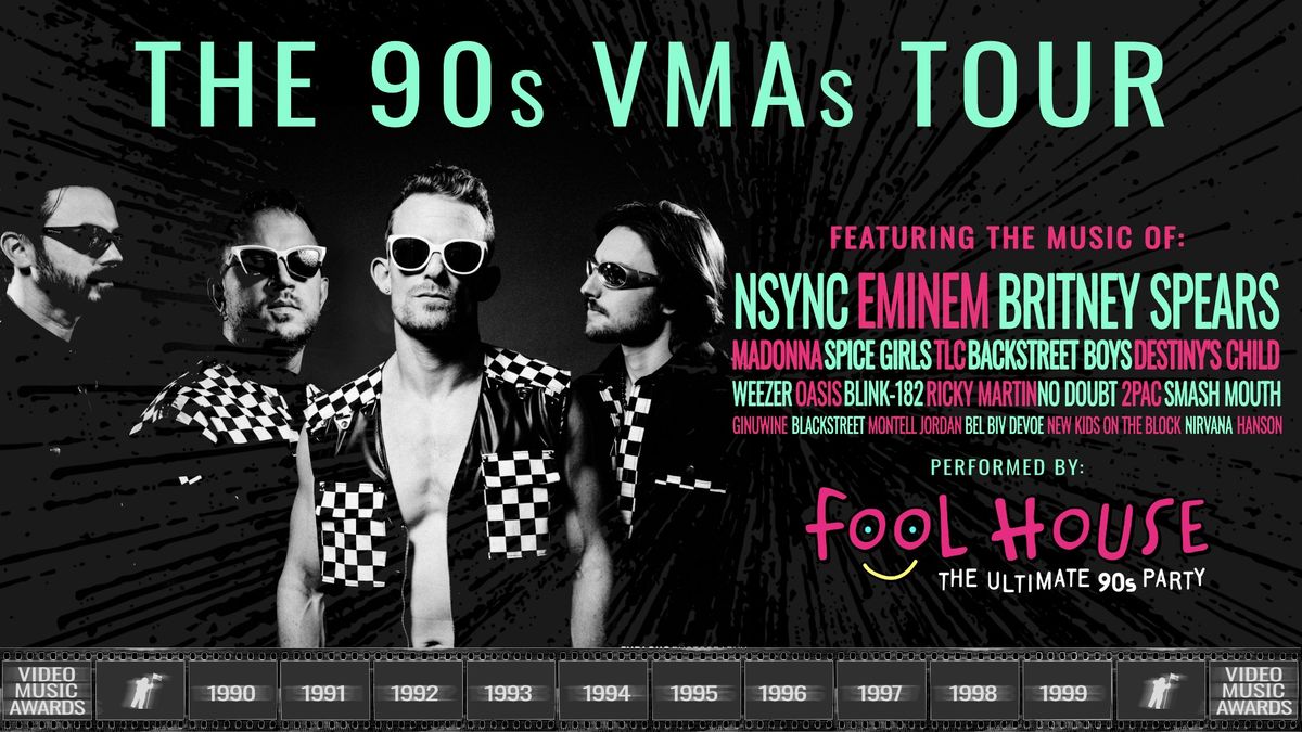 Fool House - The Ultimate 90's Party - VMAs Tour at Garver Feed Mill