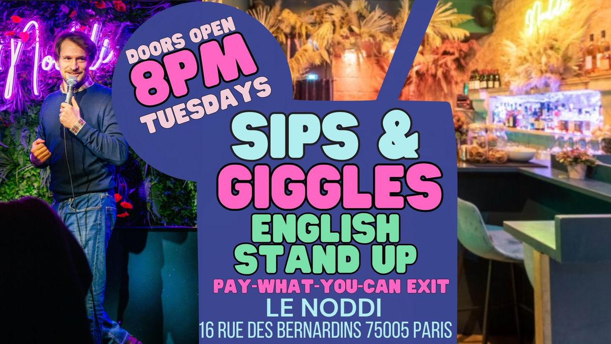 English Standup in Paris - Sips & Giggles - July 2nd