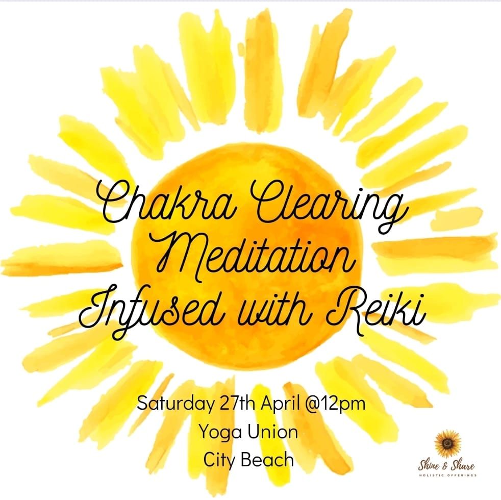 Chakra Clearing Meditation infused with Reiki 