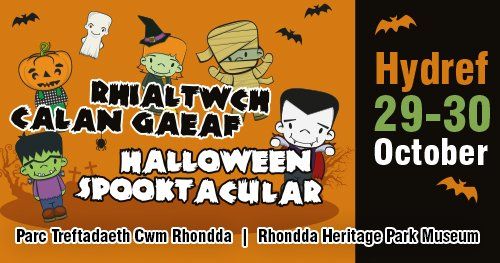 Halloween Spooktacular\/Rhialtwch Calan Gaeaf 