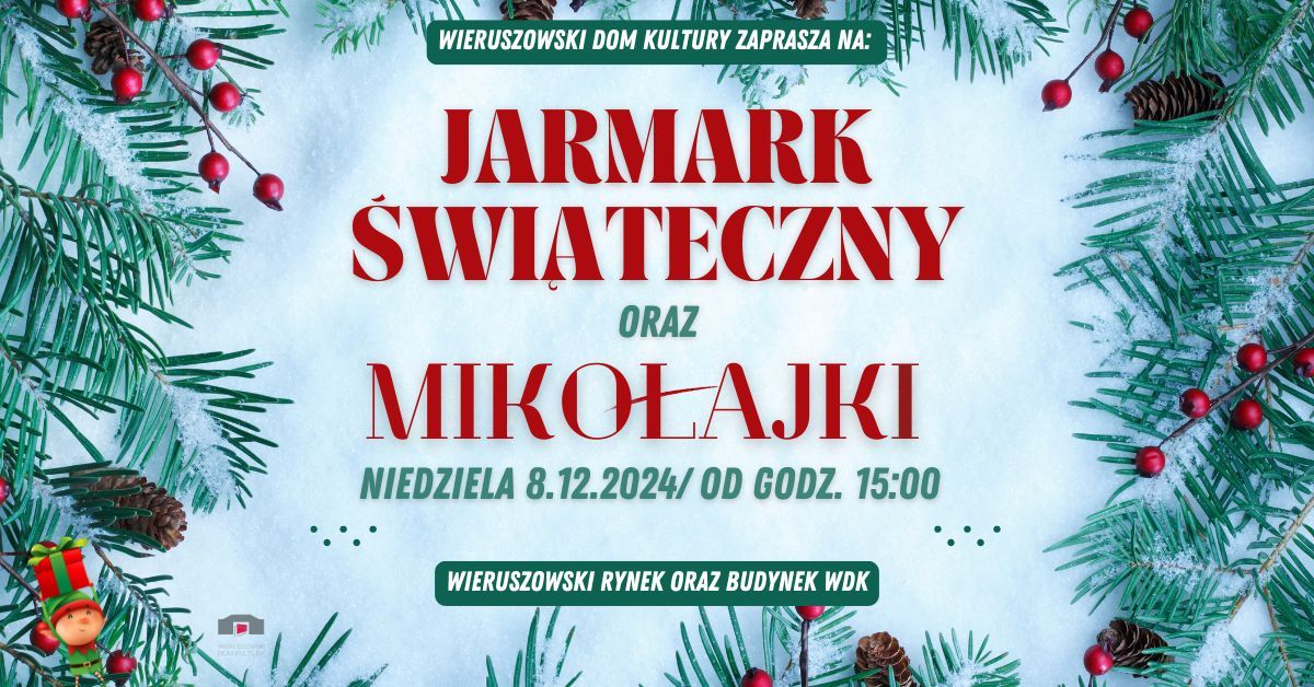 Jarmark \u015awi\u0105teczny i Miko\u0142ajki w Wieruszowie