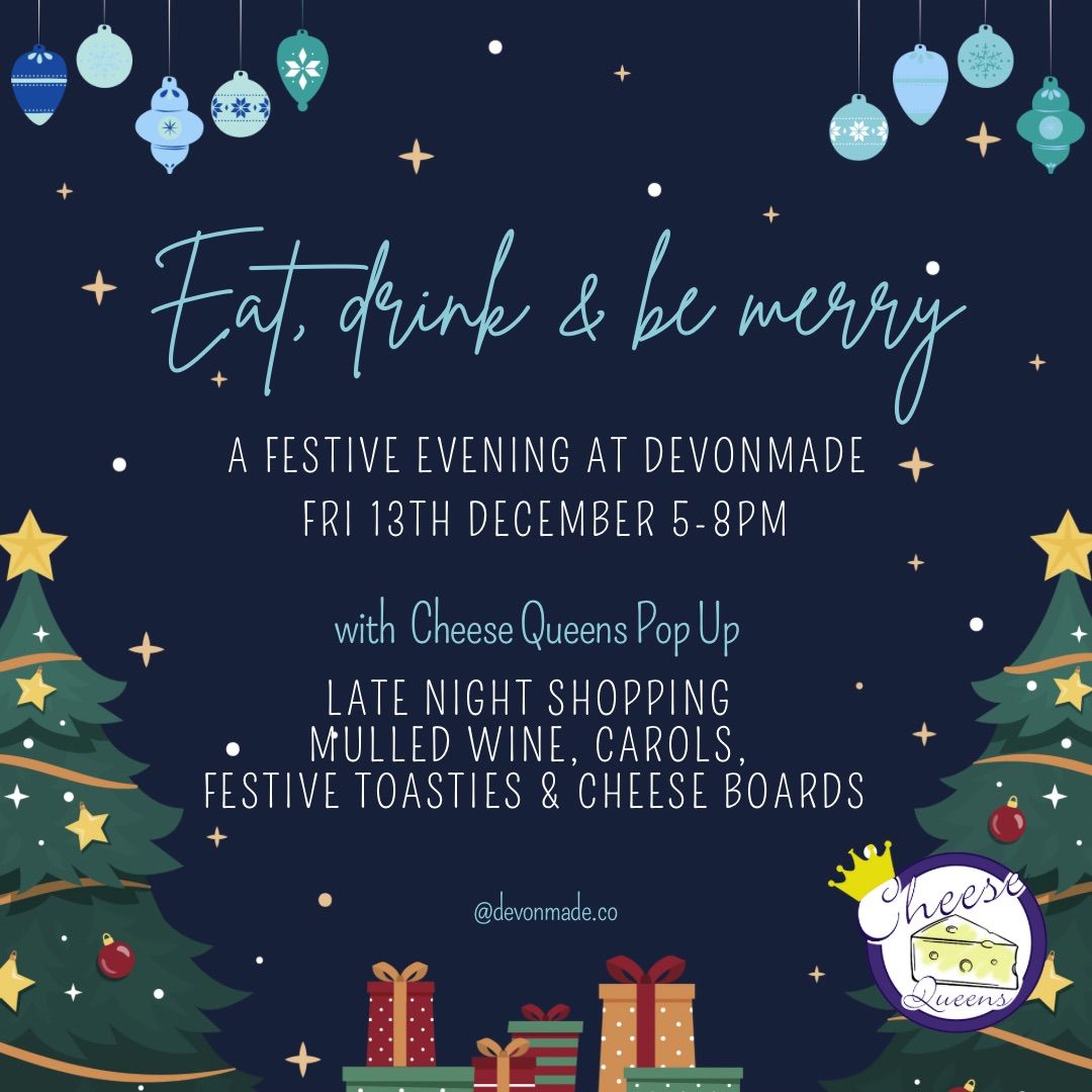 Eat, Drink & Be Merry a Festive Evening at Devonmade