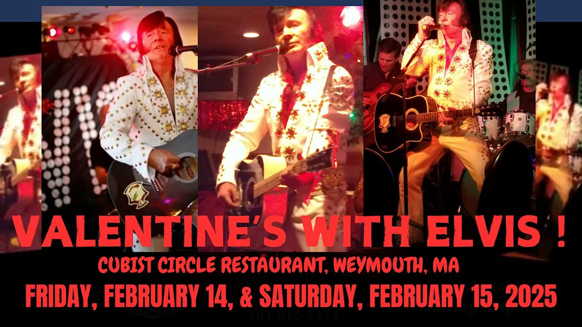 VALENTINE'S WITH ELVIS !