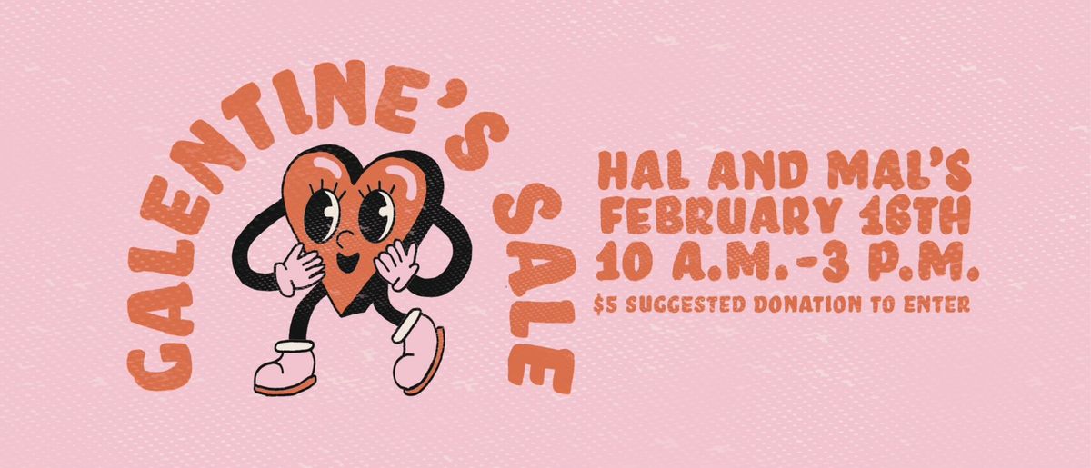 Galentine's Sale