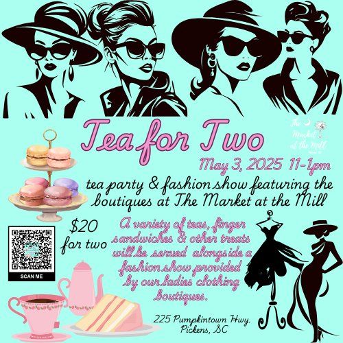 Tea for Two Tea Party & Fashion Show