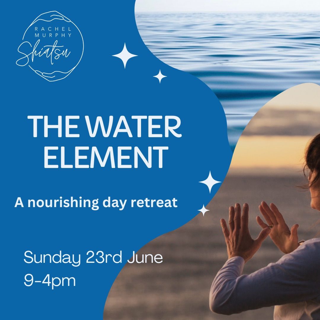 The Water Element day retreat