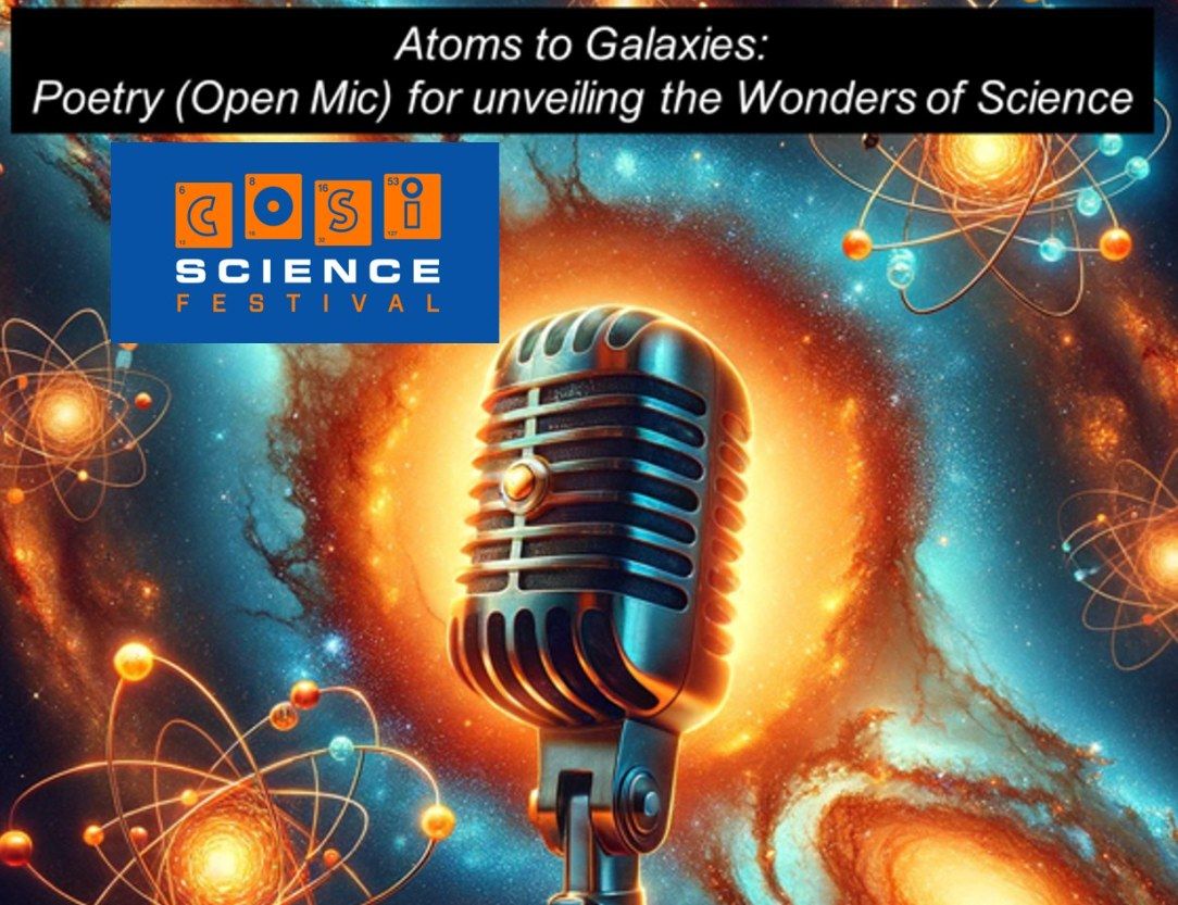 Atoms to Galaxies II: Poetry Open mic for unveiling the wonders of science 