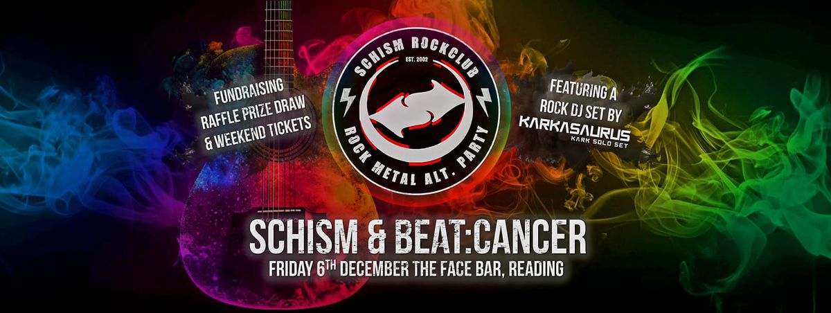 Schism Reading - SCHISM & BEAT:CANCER @ FACE BAR