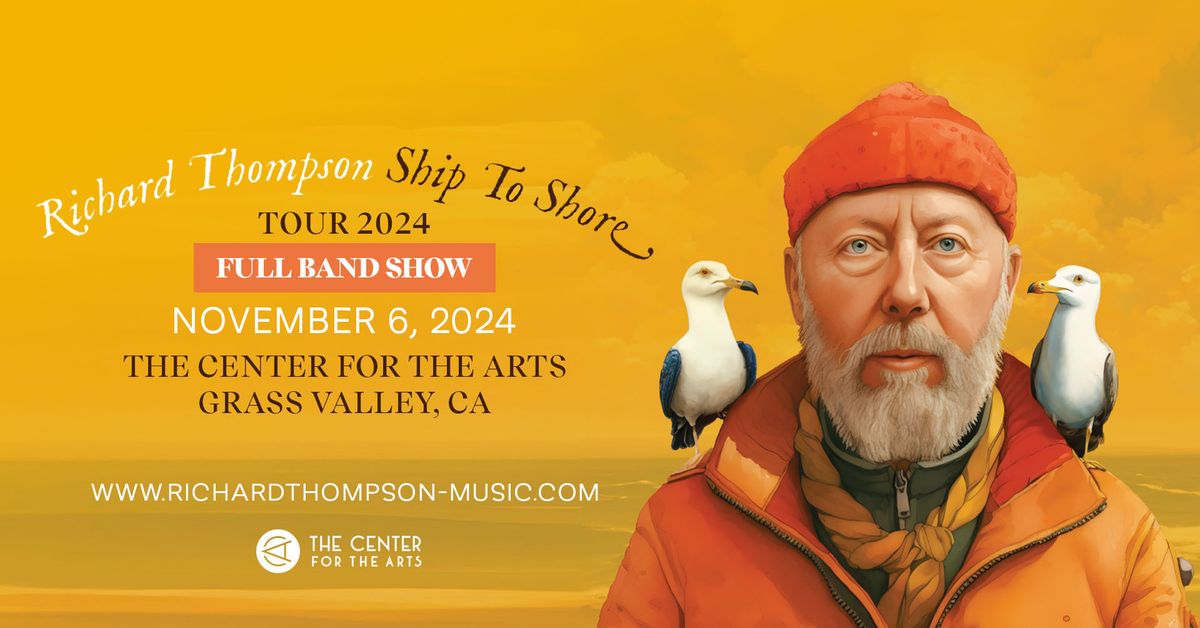 Richard Thompson Ship to Shore Tour 2024