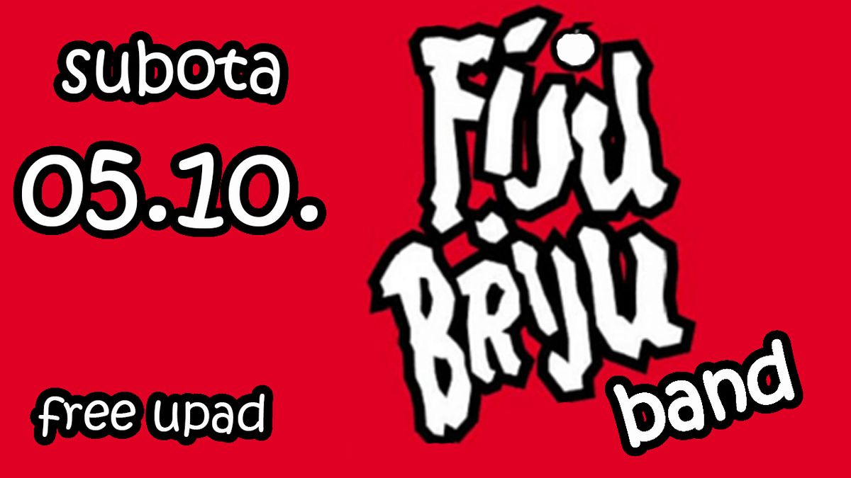 FIJU BRIJU